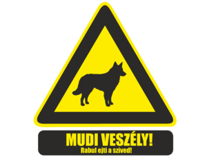 Mudi veszély!